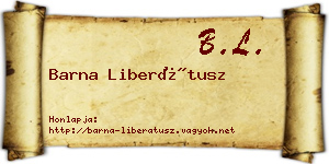 Barna Liberátusz névjegykártya